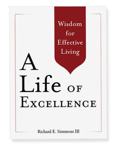 Richard Simmons’ “A Life of Excellence” Wisdom for Effective Living”